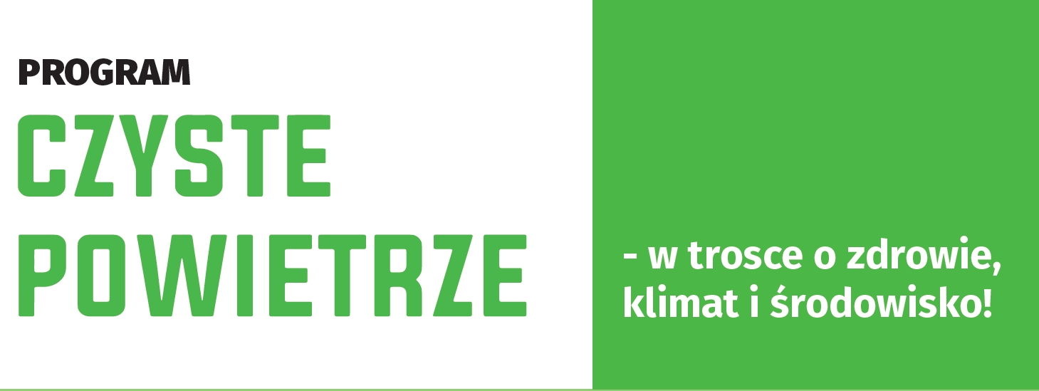 Nabr wnioskw o dotacje i niskooprocentowane poyczki na termomodernizacj (domw jednorodzinnych) z rzdowego programu ,,Czyste powietrze''